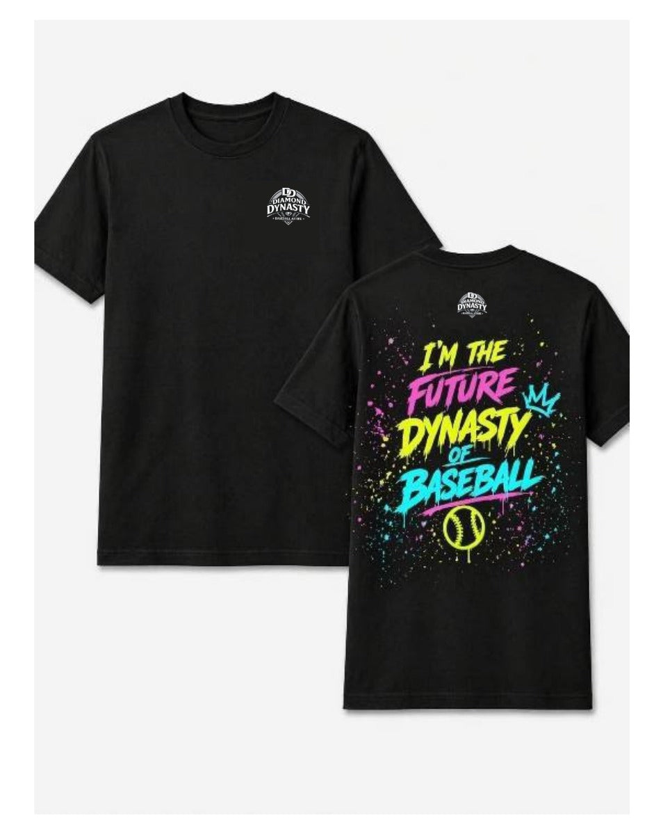 I'm The Future Dynasty of Baseball T-Shirt