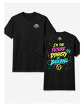 I'm The Future Dynasty of Baseball T-Shirt