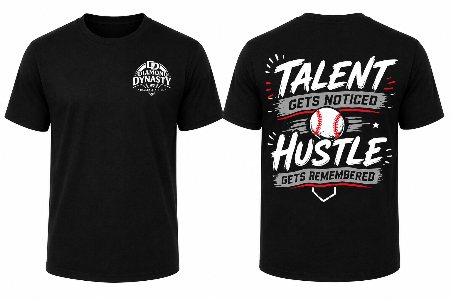 Talent Gets Noticed. Hustle Gets Remembered. Tee